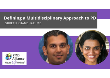 Defining a Multidisciplinary Approach to PD with Suketu Khandhar, MD