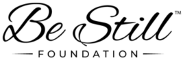 Be Still Foundation : 