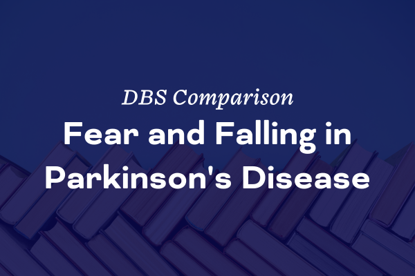 Fear and Falling in Parkinson's Disease