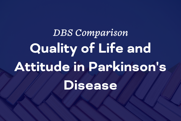 Quality of Life and Attitude in Parkinson's Disease