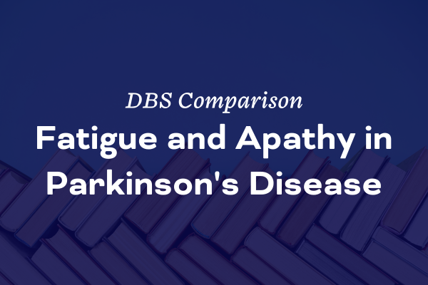 Fatigue and Apathy in Parkinson's Disease