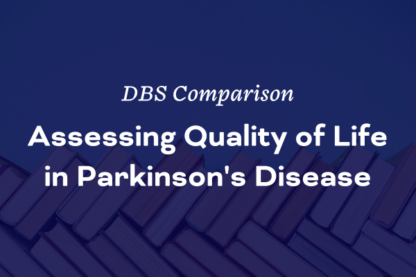 Assessing Quality of Life in Parkinson's Disease