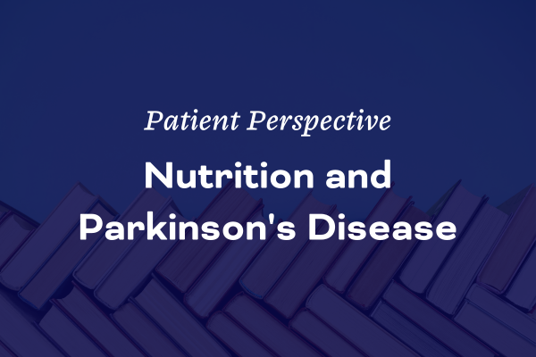 Nutrition and Parkinson's Disease