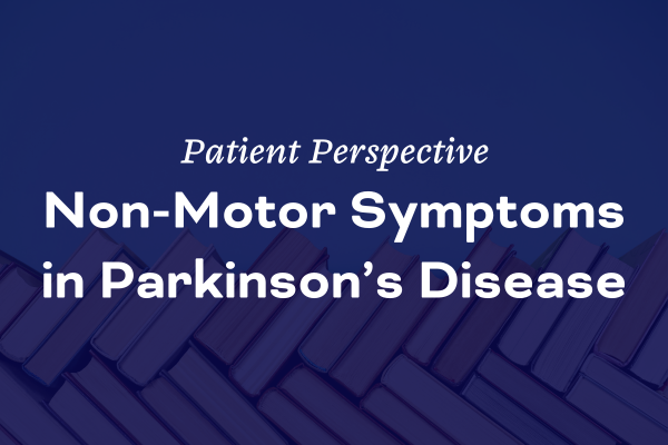 Non-Motor Symptoms in Parkinson’s Disease